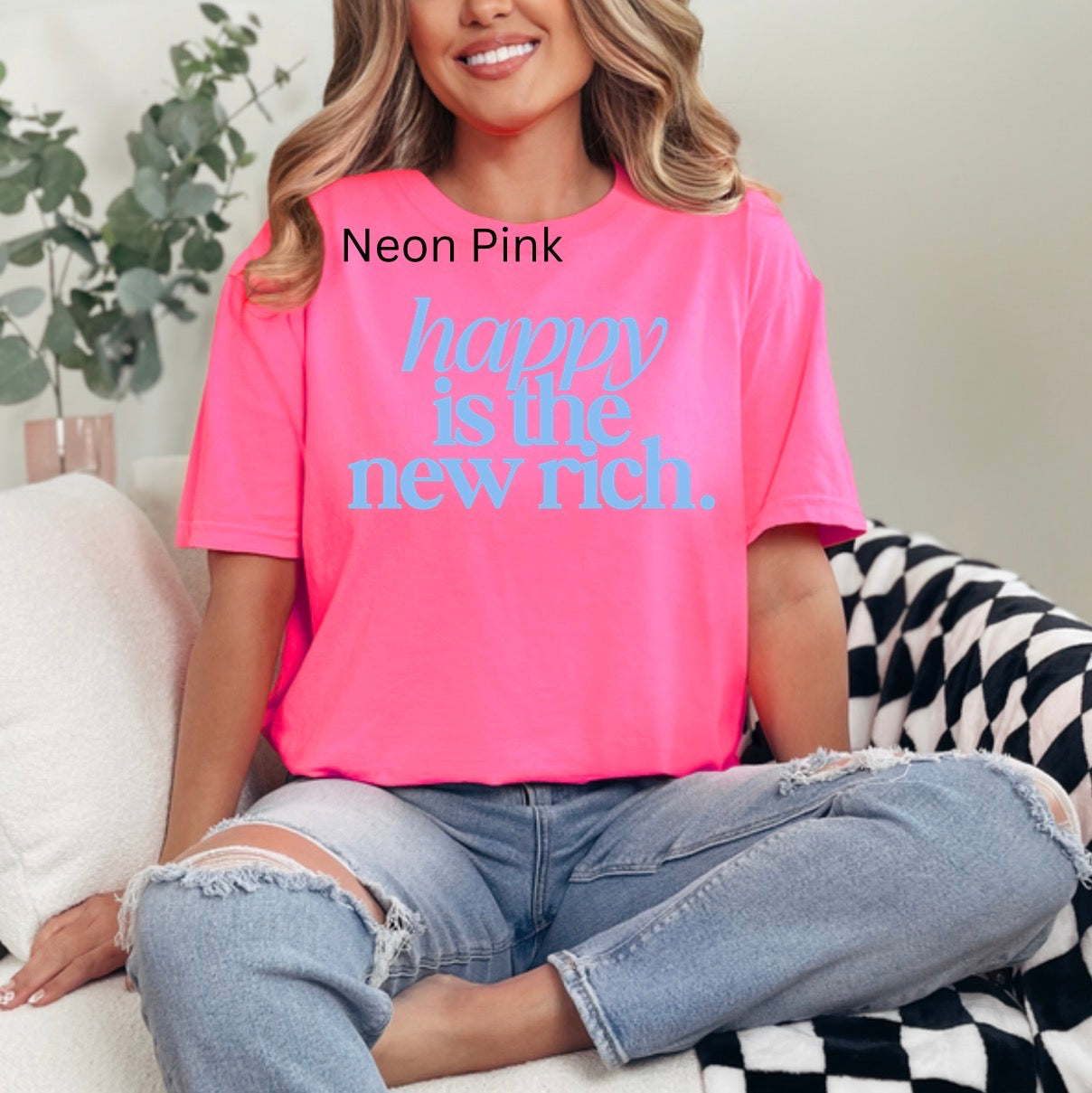 Happy Is The New Rich, Inspirational, Cute, Trendy T-shirt