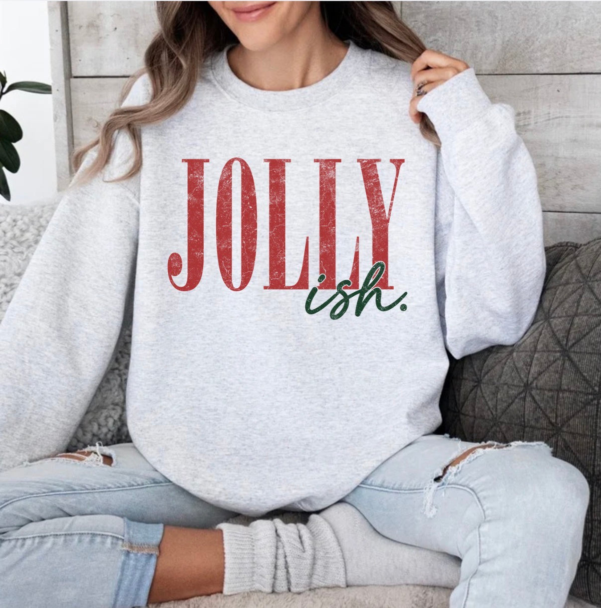 Jolly Ish, Retro Christmas, Distressed Holiday, Xmas, Funny Christmas Sweatshirt