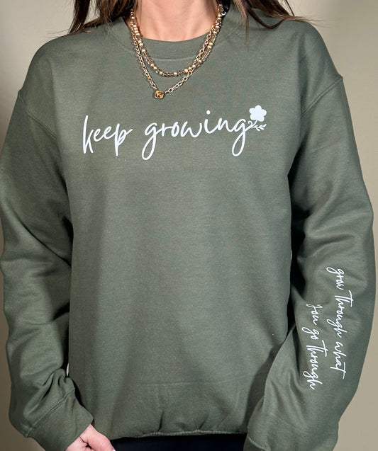 Keep Growing Sweatshirt