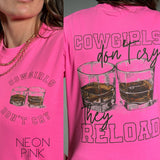 Cowgirls Dont Cry They Reload Tshirt