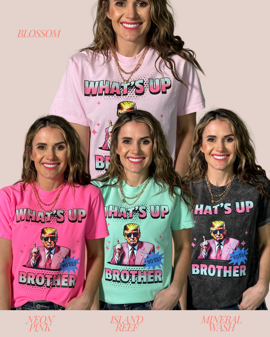 What's Up Brother Tshirt