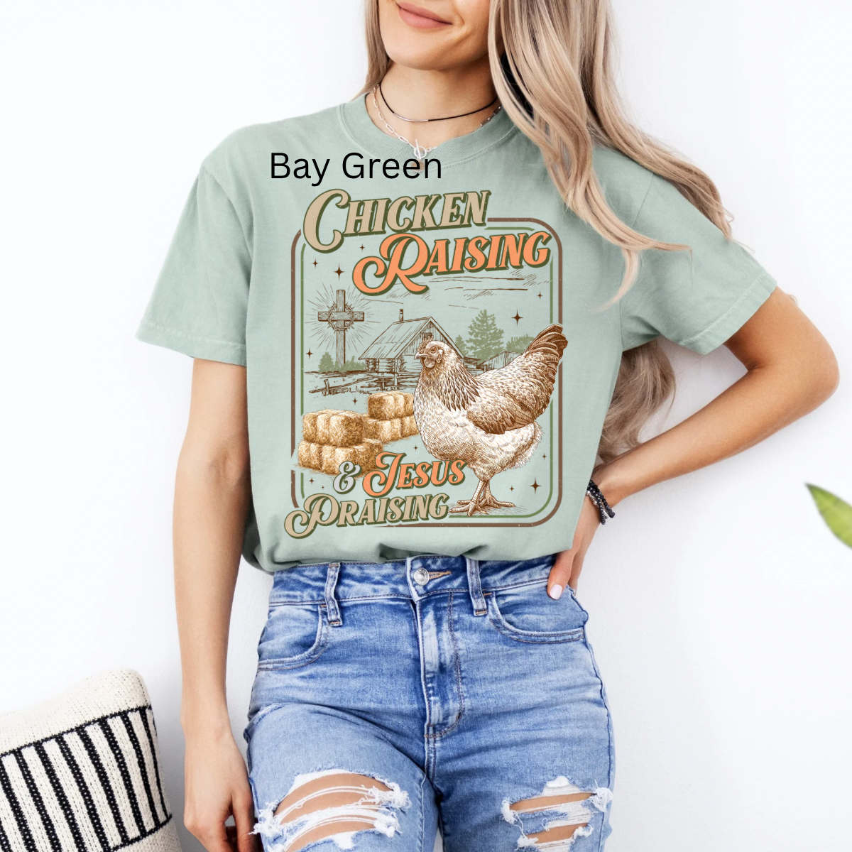 Chicken Raising Jesus Praising, Christian Farm Life, Faith Poultry T-shirt