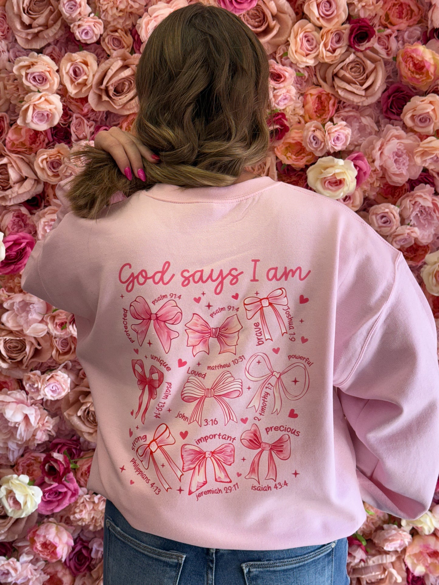 God Says I am Coquette Bow, Front & Back Faith, Jesus, Christian Quotes, Religious, Floral, Bible Verse, Christian Sweatshirt