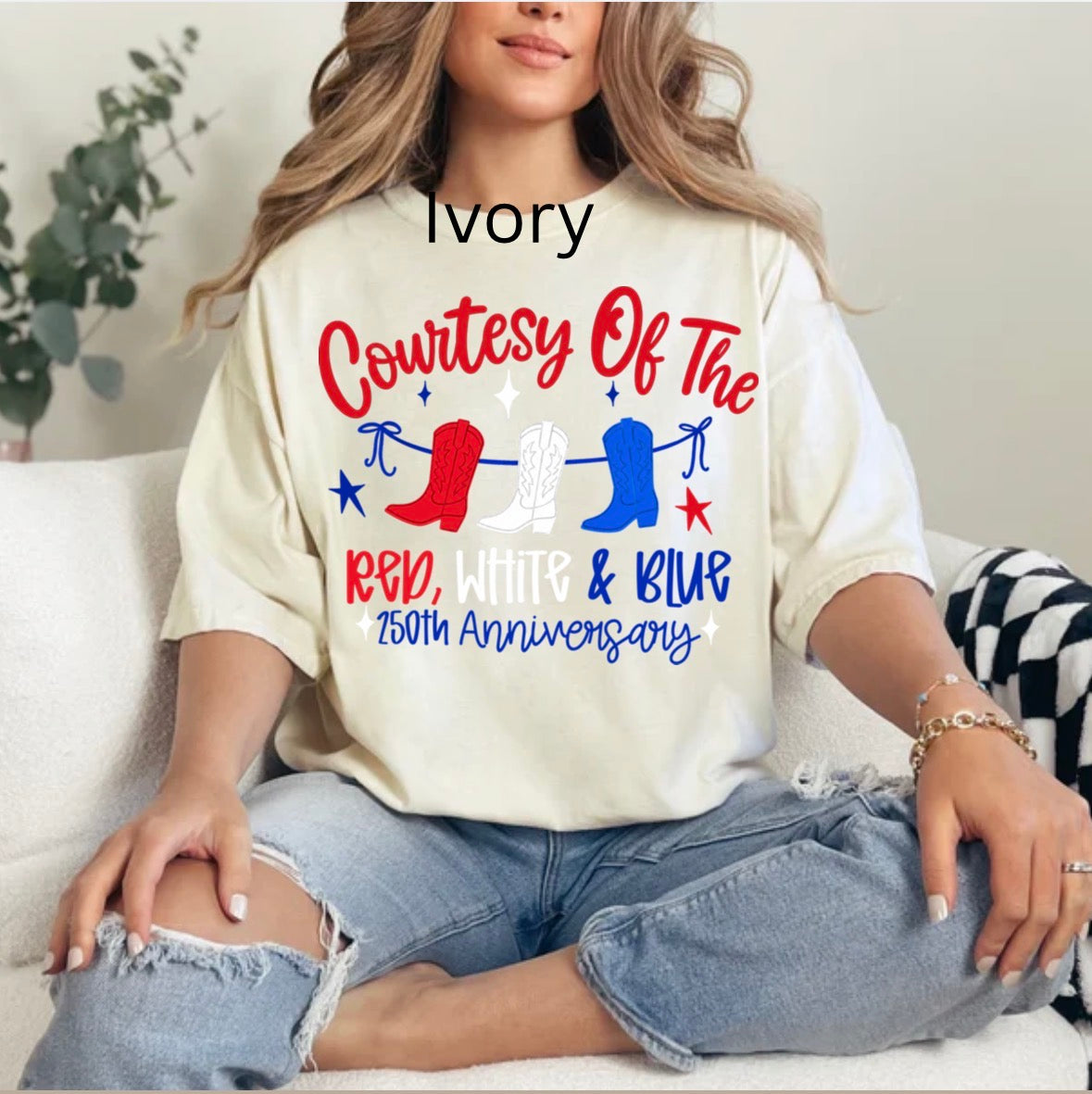 Courtesy Of The Red White And Blue, Patriotic Cowboy Boots, 4th Of July, USA 250th Anniversary T-shirt