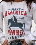 Make America Cowboy Again White Sweatshirt