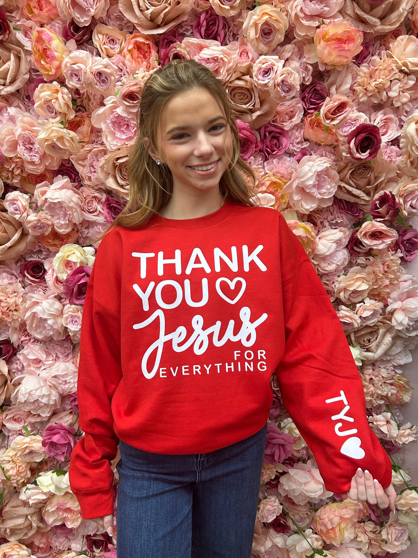 Thank You Jesus for everything Sweathshirt