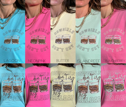 Cowgirls Dont Cry They Reload Tshirt