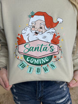 Santa’s Coming Sweatshirt