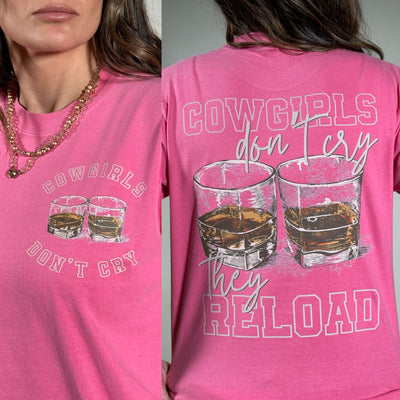 Cowgirls Dont Cry They Reload Tshirt