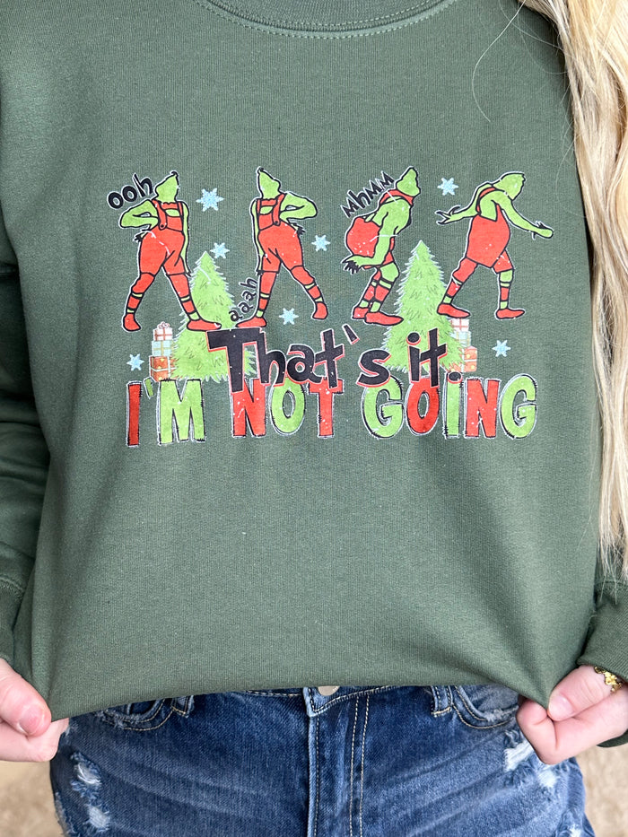 That’s it Green Sweatshirt