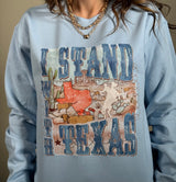 I Stand with TEXAS Sweatshirt