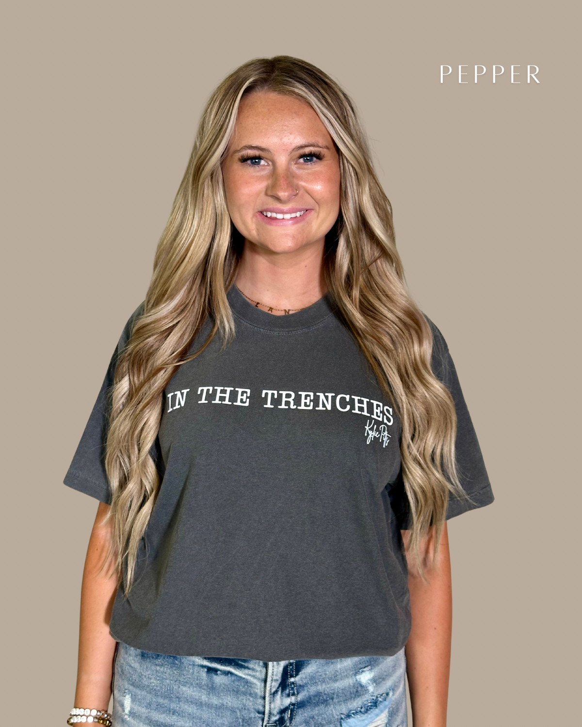 Kylie Pitts In the Trenches Tshirt (website) – Bailey Made Tee’s & Boutique