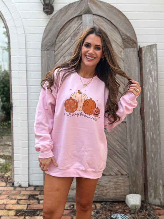 Fall Is My Favorite Color Pink Sweatshirt