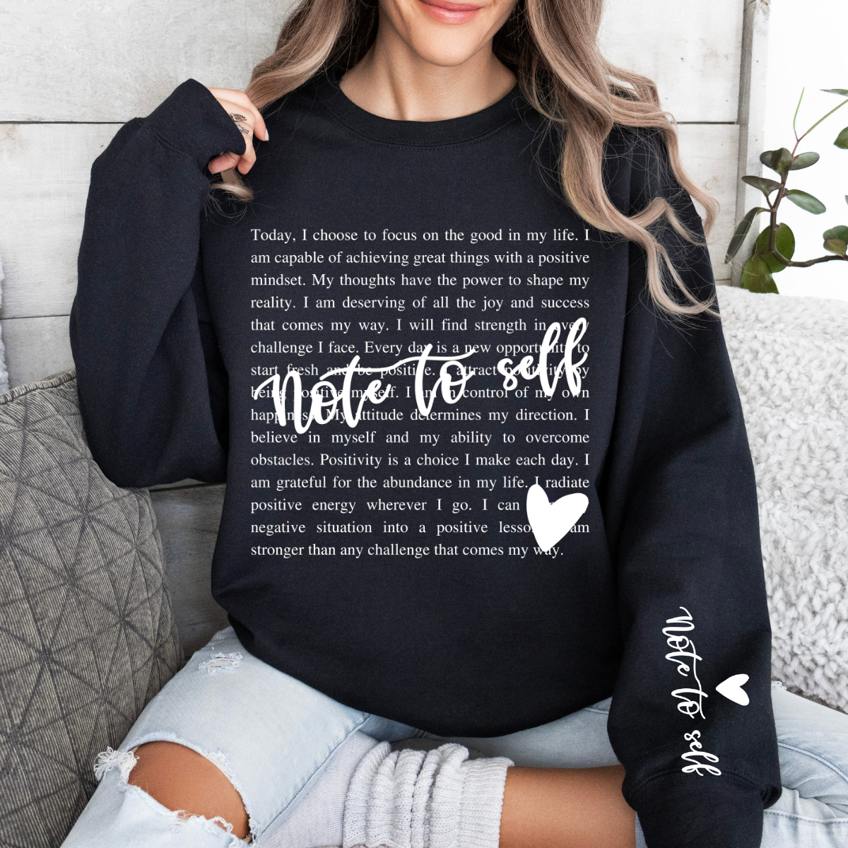 Note to Self Sweatshirt