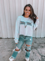 Just a Small Town Girl Sweatshirt