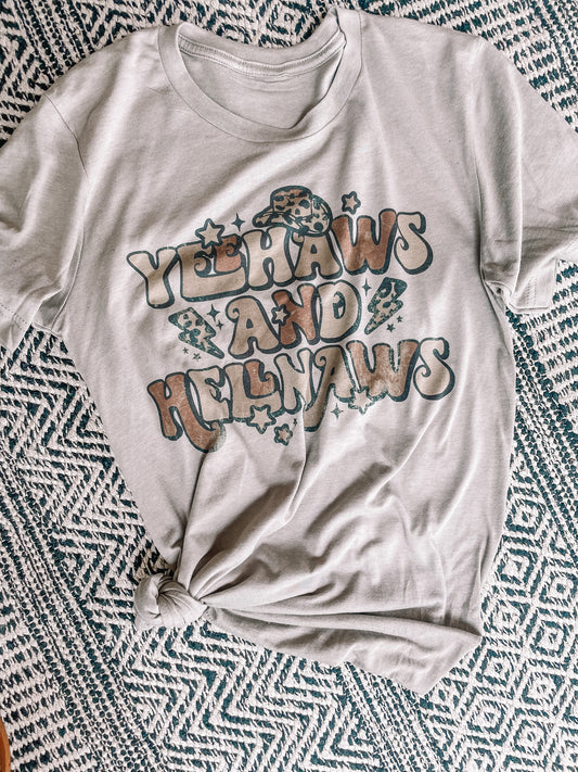 Yeehaws and Hell Naws