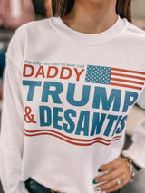 Daddy Trump Desantis
