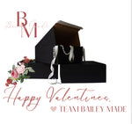 $150 -Valentines Box